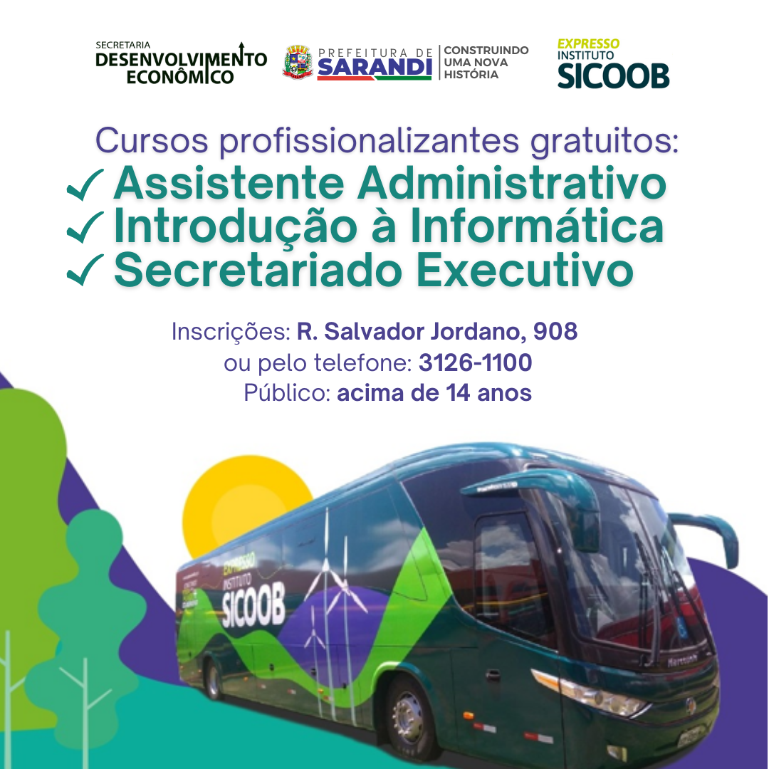 Secretaria de Desenvolvimento Econômico em parceria com o Expresso Instituto Sicoob anuncia cursos profissionalizantes gratuitos